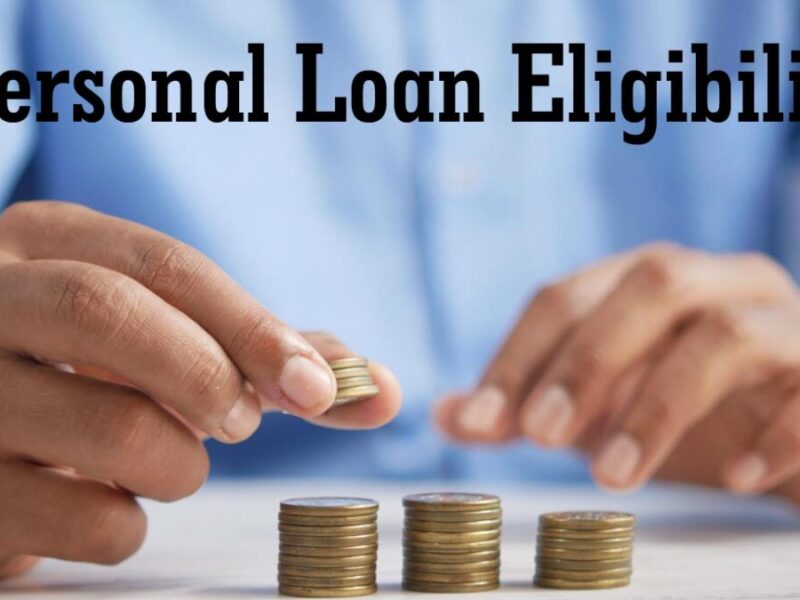 Personal Loan Eligibility: लेना चाहते हैं पर्सनल लोन तो पहले जान लें ये जरूरी बात
