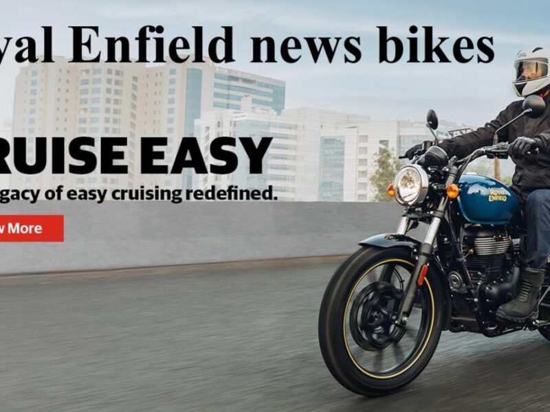 बाइक का बादशाह Royal Enfield जल्‍द लॉन्‍च करेगा 4 लेटेस्‍ट बाइक
